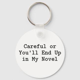 Careful or Novel Key Ring