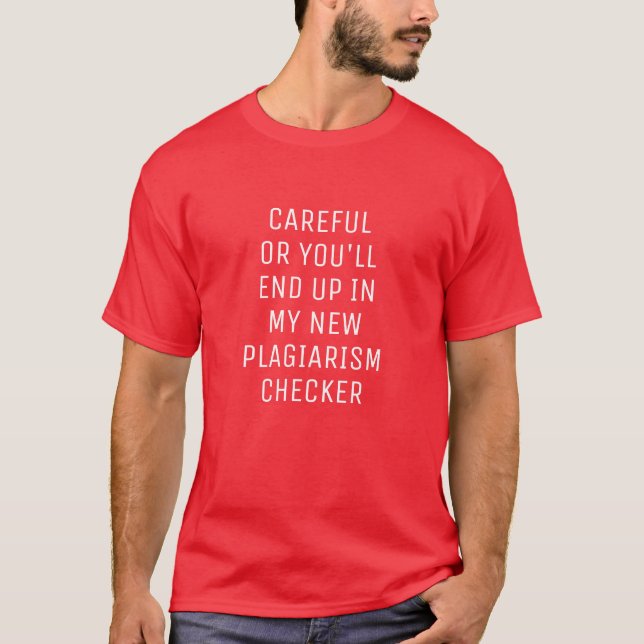 Careful Plagiarism Chequered Minimalist T-Shirt (Front)