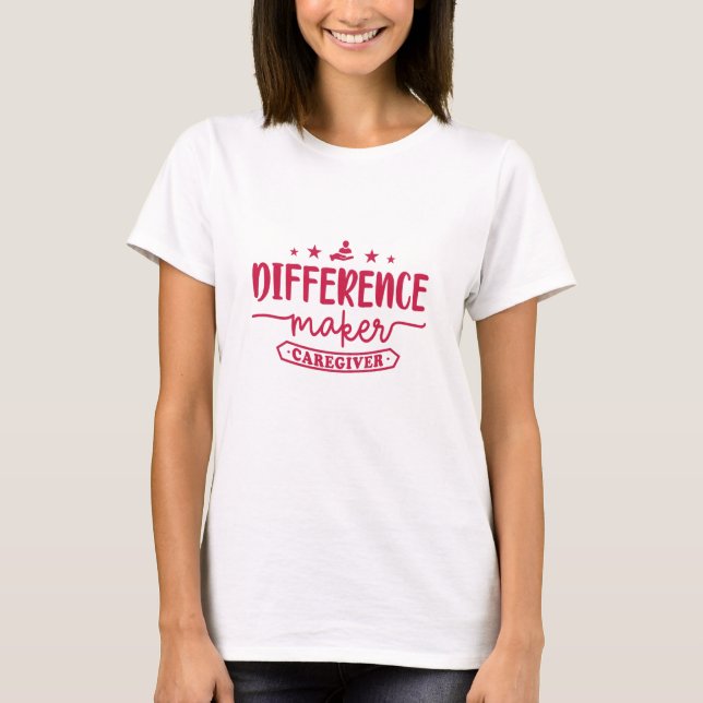 Caregiver, Care giver aid design T-Shirt (Front)