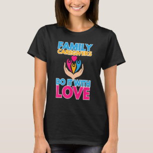 Caregiver is Not What I Do Its Who I Am Social Wor T-Shirt