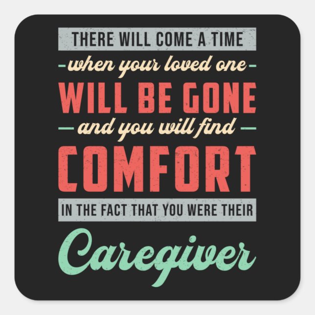Caregiver Nurse Caregivers Nursing Care Funny Gift Square Sticker (Front)