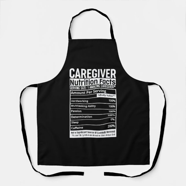 Caregiver Nutritional Facts Appreciation Caregivin Apron (Front)