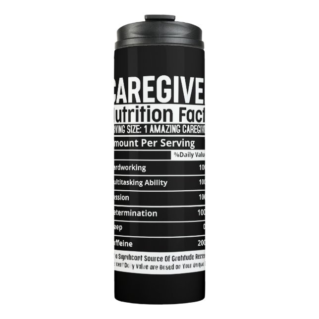 Caregiver Nutritional Facts Appreciation Caregivin Thermal Tumbler (Front)