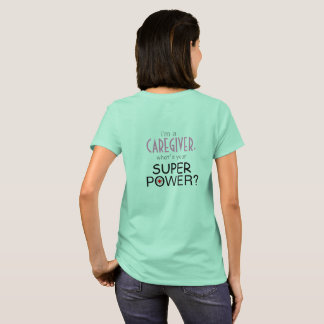 Caregiver shirt