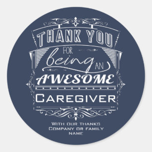 Caregiver Thank You Appreciation Classic Round Sticker
