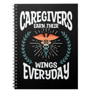 Caregivers Earn Their Wings Everyday Caregiver Nur Notebook