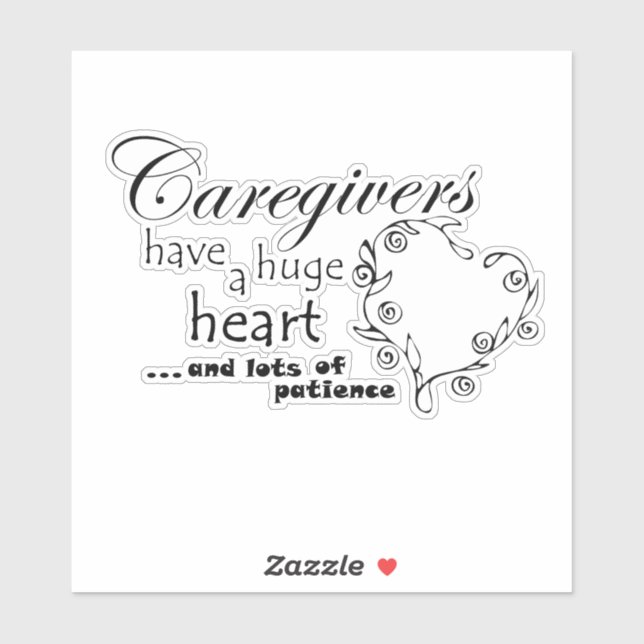 Caregiver's Have a Heart of Gold and a Lot of... (Sheet)