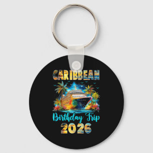 Caribbean Birthday Trip 2026 Family Birthday Cruis Key Ring