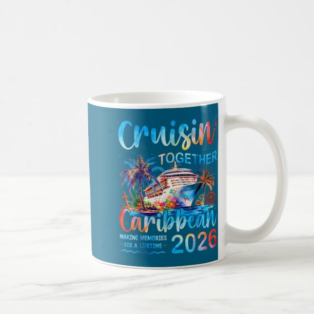 Caribbean Cruise 2026 Family Vacation Cruisin’ Tog Coffee Mug (Right)