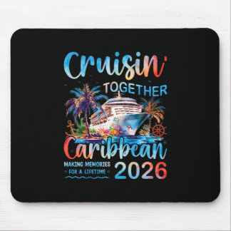 Caribbean Cruise 2026 Family Vacation Cruisin’ Tog Mouse Mat