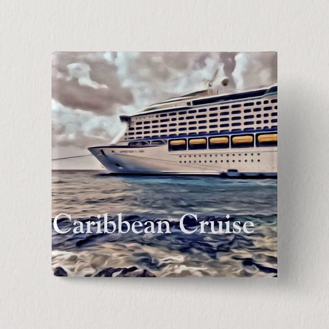 Caribbean Cruise - 2 Inch Square Button (Front)