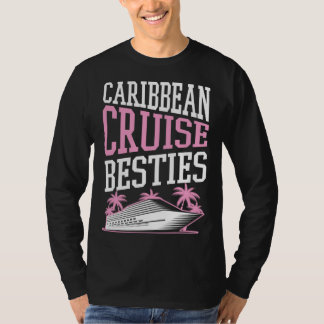 Caribbean Cruise Besties Matching Cruise Ship Vaca T-Shirt