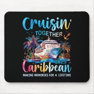 Caribbean Cruise Family Vacation 2025 Cruisin’ Tog Mouse Mat