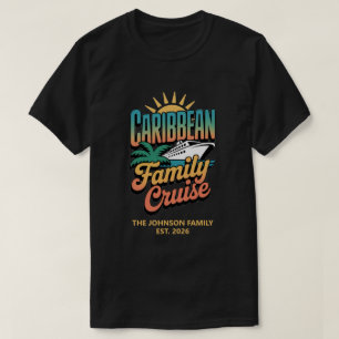 Caribbean Family Cruise Custom Matching Name Year T-Shirt
