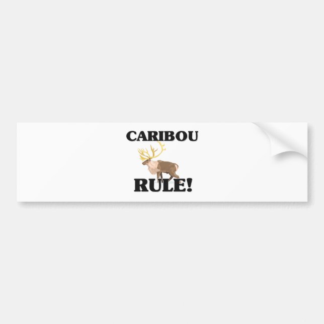 CARIBOU Rule! Bumper Sticker (Front)