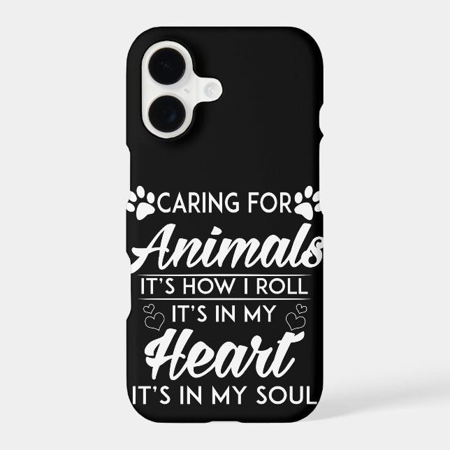 Caring For Animals Is How I Roll (Back)