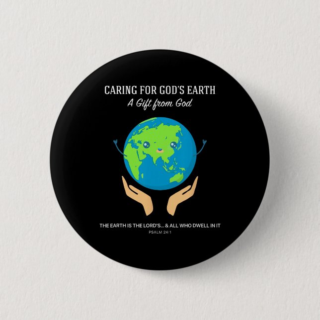 Caring For God's Earth - Christian Creation Care S 6 Cm Round Badge (Front)