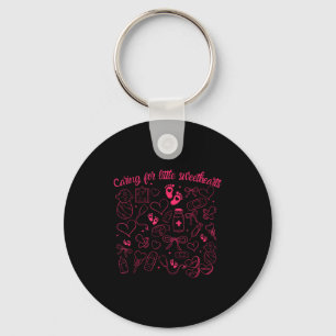 Caring For Little Sweethearts Nicu Nurse Valentine Key Ring