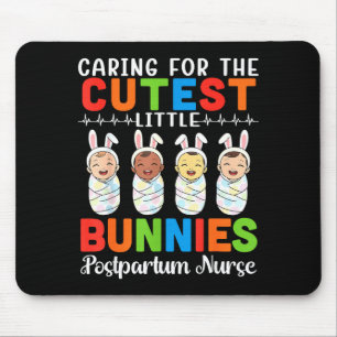 Caring For The Cutest Little Bunnies Postpartum Nu Mouse Mat