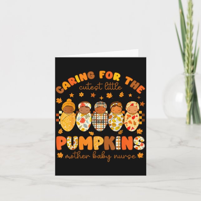 Caring For The Cutest Little Pumpkins Mother Baby  Card (Front)