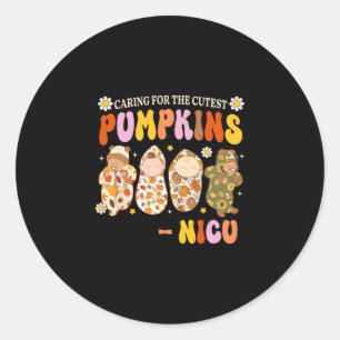 Caring For The Cutest Pumpkin Nicu Fall Thanksgivi Classic Round Sticker