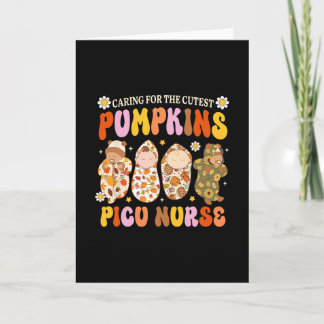 Caring For The Cutest Pumpkin Picu Nurse Fall Than Card