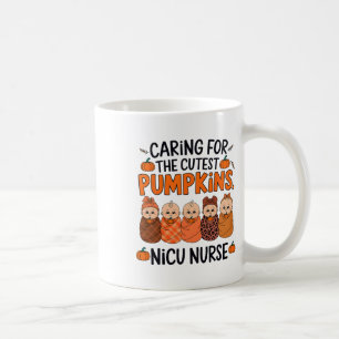 Caring For The Cutest Pumpkins Nicu Nurse Thanksgi Coffee Mug