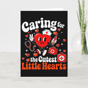 Caring For The Cutest Sweet Hearts Nicu Nurse Vale Card