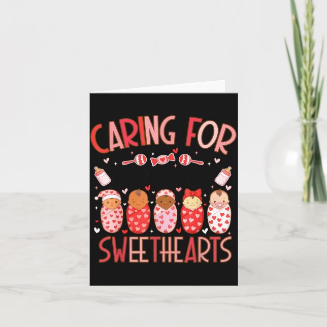 Caring For The Cutest Sweethearts Nicu Nurse Valen Card (Front)
