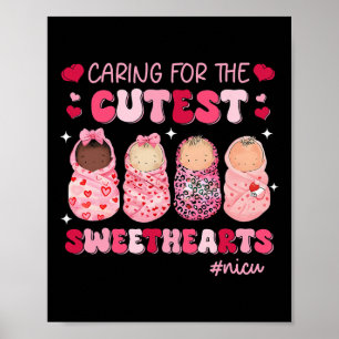 Caring For The Cutest Sweethearts Nicu Nurse Valen Poster