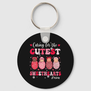 Caring For The Cutest Sweethearts Nicu Vday Nurse Key Ring