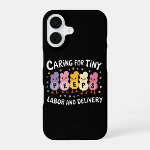 Caring For Tiny Labour And Delivery L&D Nurse iPhone 16 Case
