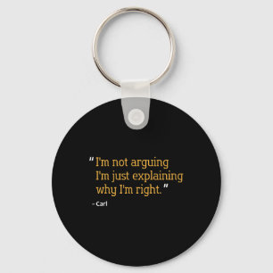 Carl Gift Quote Funny Birthday Personalised Name I Key Ring