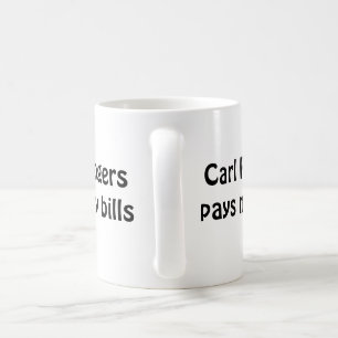 Carl Rogers pays my bills mug