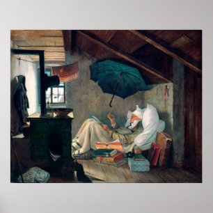 Carl Spitzweg - Der arme Poet - Deutsche Malerei  Poster