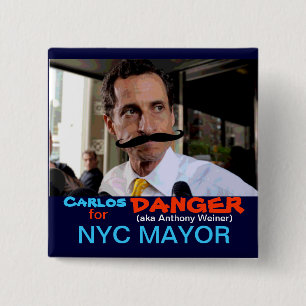 Carlos (aka Anthony Weiner) Danger 15 Cm Square Badge