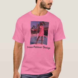 Carlous Palmer Designs T-Shirt