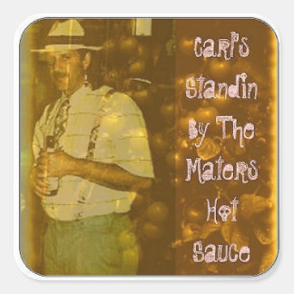 Carls Standin By The Maters Square Sticker