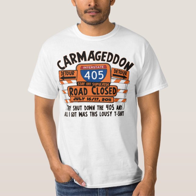 Carmageddon - 405 - Road Closed T-Shirt (Front)