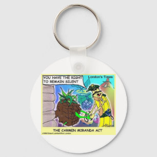 Carmen Mirand Act Funny Gifts & Collectibles Key Ring