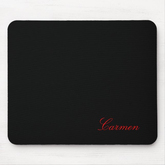 Carmen - Template For Yor Name - Black Mouse Mat (Front)