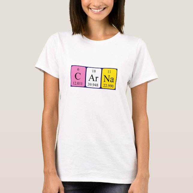 Carna periodic table name shirt (Front)