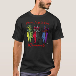 ¡Carnaval! Ponce, Puerto Rico T-Shirt