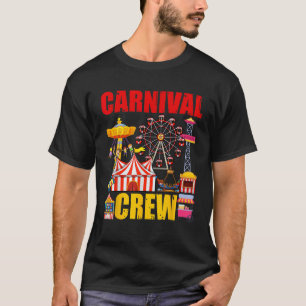 Carnival Crew Funny Circus Staff Costume Circus Th T-Shirt