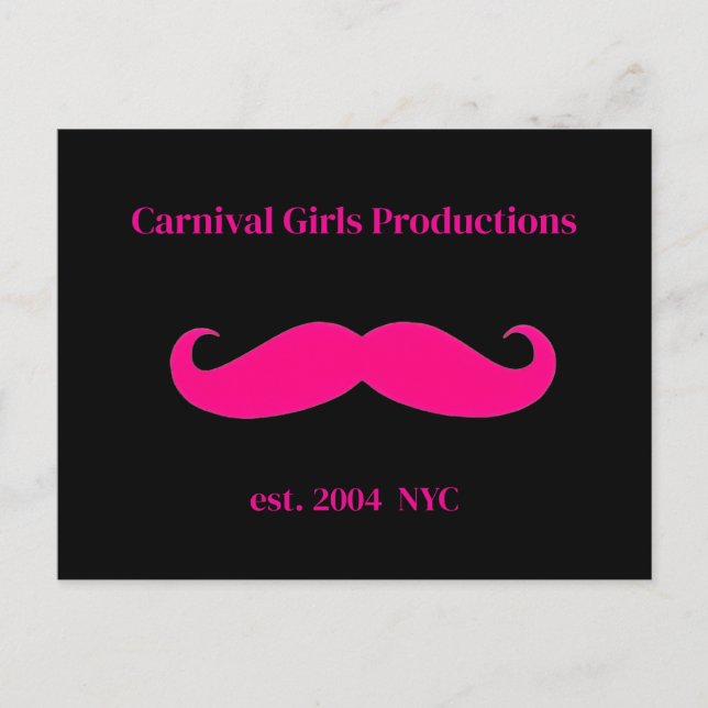Carnival Girls Productions Mustache Postcard (Front)