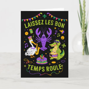 Carnival Tees, Mardi Gras Laissez Les Bon Temps Ro Card