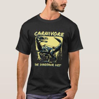 Carnivore the dinosaur diet T-Shirt