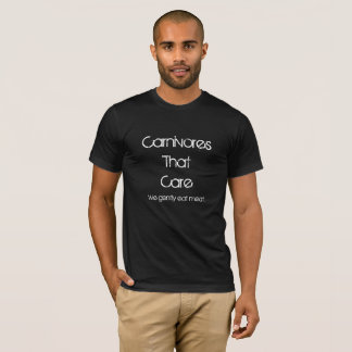 Carnivores That Care T-Shirt