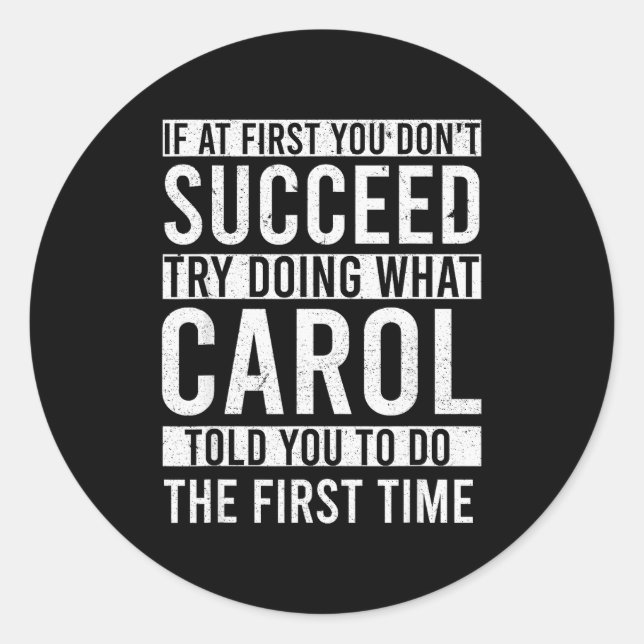 Carol D Funny Joke For Women, Black, Small  Classic Round Sticker (Front)