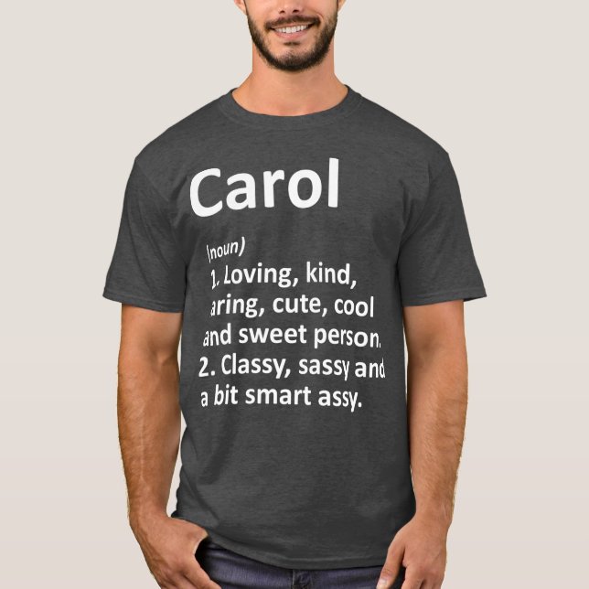 CAROL Definition Personalised Name Funny Gift T-Shirt (Front)